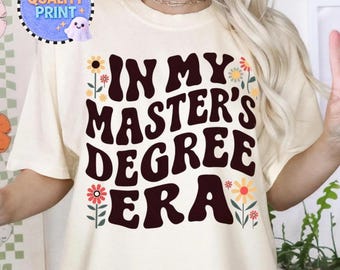 Graduation Shirt Masters Degree, Personalized College Grad Gift Tee, Custom Masters Era Top, Graduate Celebration