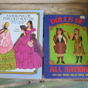 2 Vintage Paper Doll Books - Dolls Of All Nations 1980 Merrimack & Fashions of the Old South Tom Tierney 1989