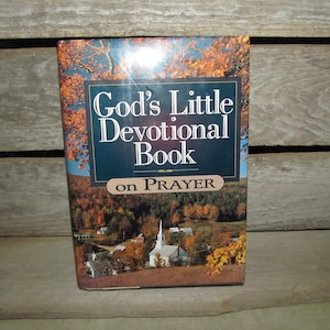 Vintage 1997 God&#39;s Little Devotional Book On Prayer ~ New Old Stock ~ Honor Books Religious Christian Catholic Gift