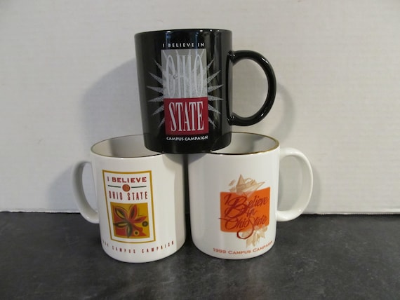 3 Vintage Ohio State University Coffee Cups Mugs / I Believe in Ohio State  Campaign 1994 / 1999 / 1995 10 Year Anniversary 
