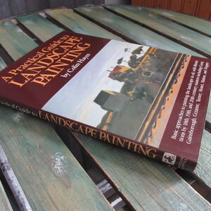 Vintage 1981 First Edition &quot;A Practical Guide to Landscape Painting&quot; By Colin Hayes HC DJ