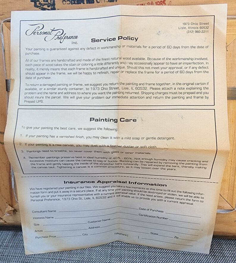 May include: A service policy and painting care guide from Personal Preference Inc. The document includes information about the company's guarantee, return policy, and tips for caring for paintings. It also includes a form for insurance appraisal information.