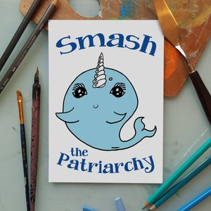 Smash the Patriarchy feministische Narwal Grußkarte. Recycelt, recyclebar, nachhaltig, öko, plastikfrei. Geburtstag, Babyparty. Narwal.