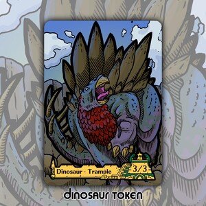 May include: A dinosaur token with a stylized illustration of a Stegosaurus. The dinosaur is depicted in shades of blue, brown, and red, with a detailed, textured appearance. The text "Dinosaur Trample" and "3/3" are visible.