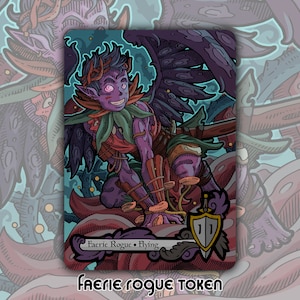 Faerie Rogue Token - Custom MTG Magic the Gathering Fantasy Board Game Card Gaming Set Collectible Altered Commander EDH WOE Eldraine Alela