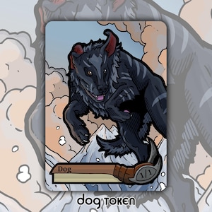 Dog - Custom Token for Magic the Gathering Rin Seri