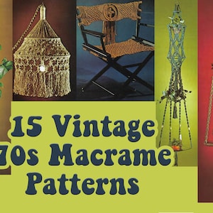 15 Vintage Macrame Patterns - 70&#39;s Macrame Pattern Macrame Planter Macrame Hanging How to Macrame Easy DIY Macrame Kit Macrame Chair