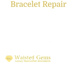 Bracelet Repairs