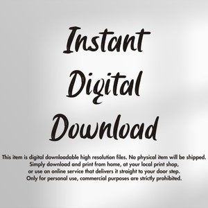 Puede incluir: Texto Instant&aacute;nea Descarga Digital en negro sobre fondo blanco. Este art&iacute;culo es un archivo digital descargable de alta resoluci&oacute;n. No se enviar&aacute; ning&uacute;n art&iacute;culo f&iacute;sico. Simplemente descargue e imprima desde casa, en su tienda de impresi&oacute;n local o utilice un servicio en l&iacute;nea que lo entrega directamente a su puerta. Solo para uso personal, los prop&oacute;sitos comerciales est&aacute;n estrictamente prohibidos.