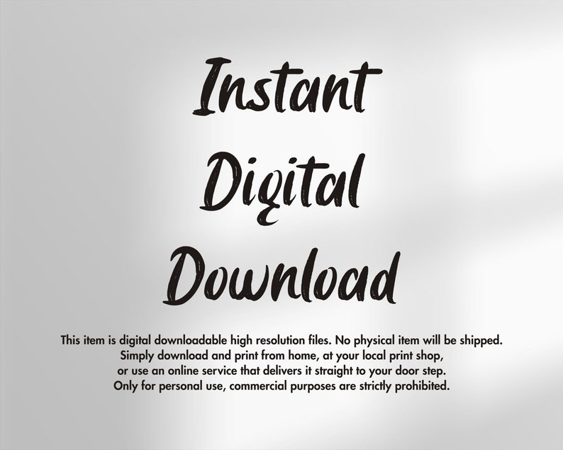 Puede incluir: Texto Instant&aacute;nea Descarga Digital en negro sobre fondo blanco. Este art&iacute;culo es un archivo digital descargable de alta resoluci&oacute;n. No se enviar&aacute; ning&uacute;n art&iacute;culo f&iacute;sico. Simplemente descargue e imprima desde casa, en su tienda de impresi&oacute;n local o utilice un servicio en l&iacute;nea que lo entrega directamente a su puerta. Solo para uso personal, los prop&oacute;sitos comerciales est&aacute;n estrictamente prohibidos.
