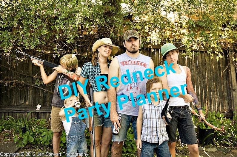 DIY Party Planner 101 Redneck Party How To Host a Redneck Etsy