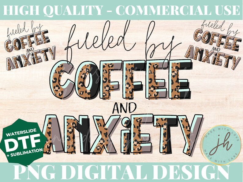 Fueled by Coffee & Anxiety PNG Digital Download DTF Sublimation