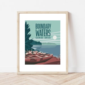 May include: A vintage-style poster with a teal background featuring a canoe on a lake shore with the text "Boundary Waters Canoe Area".