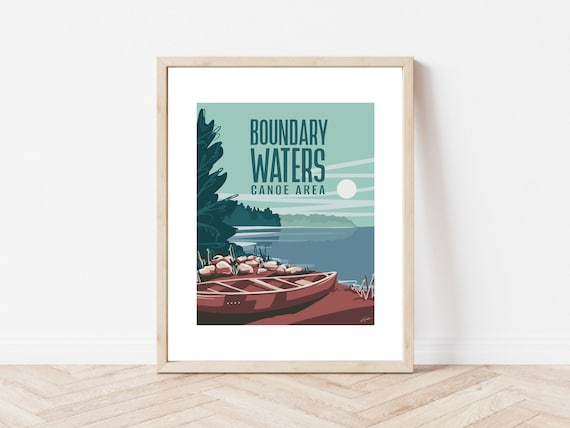 Boundary Waters Canoe and Wilderness Area BWCA North Shore Minnesota Canoe Camping Nature Art Print