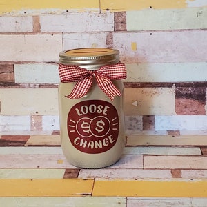 Loose Change Mason Jar Coin Bank / Home Decor / Office Decor / Gift Giving / Pint / Jar / Glass / Coins / Bank / Money / Khaki / Burgundy