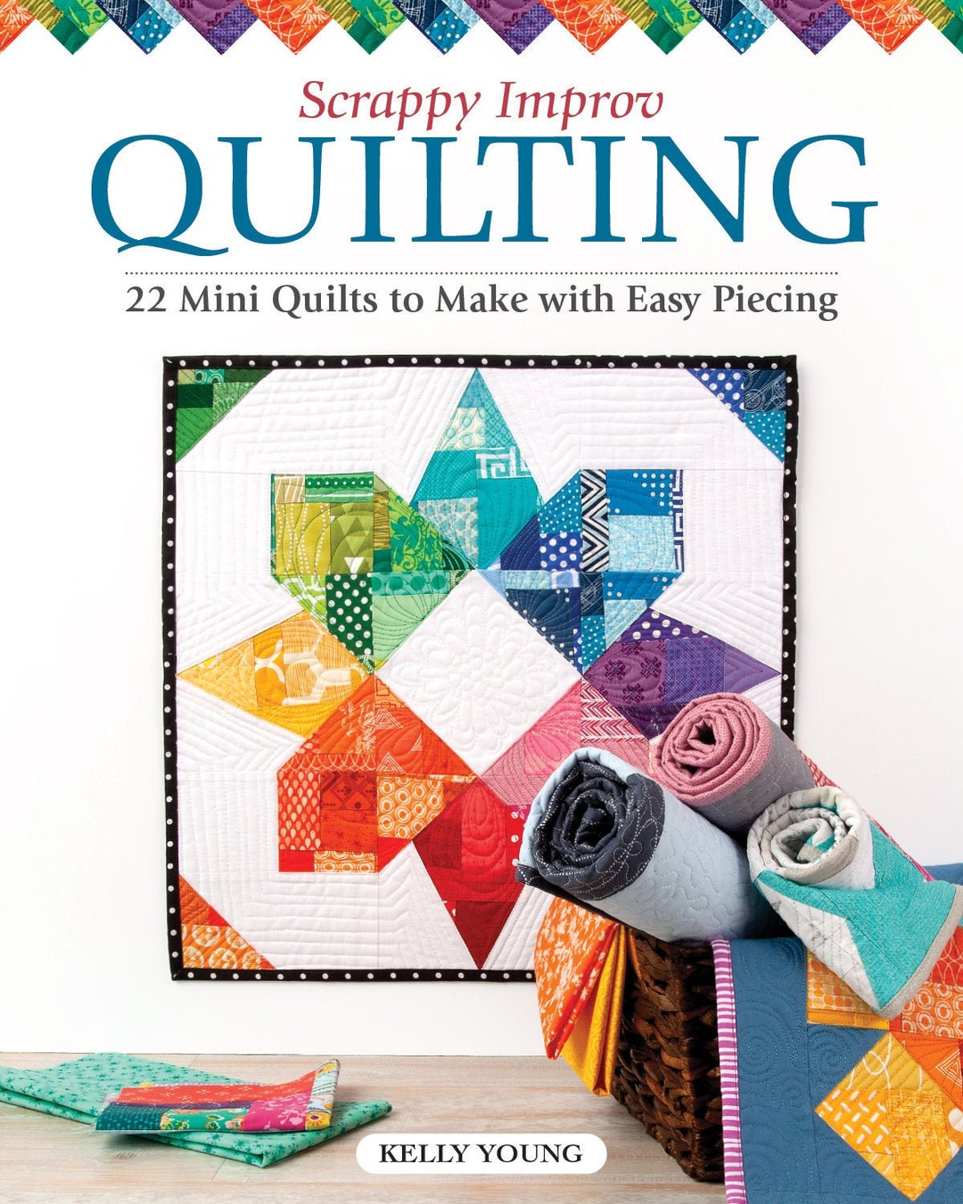 Improv Paper Piecing: A Modern Approach to Quilt Design [Book]