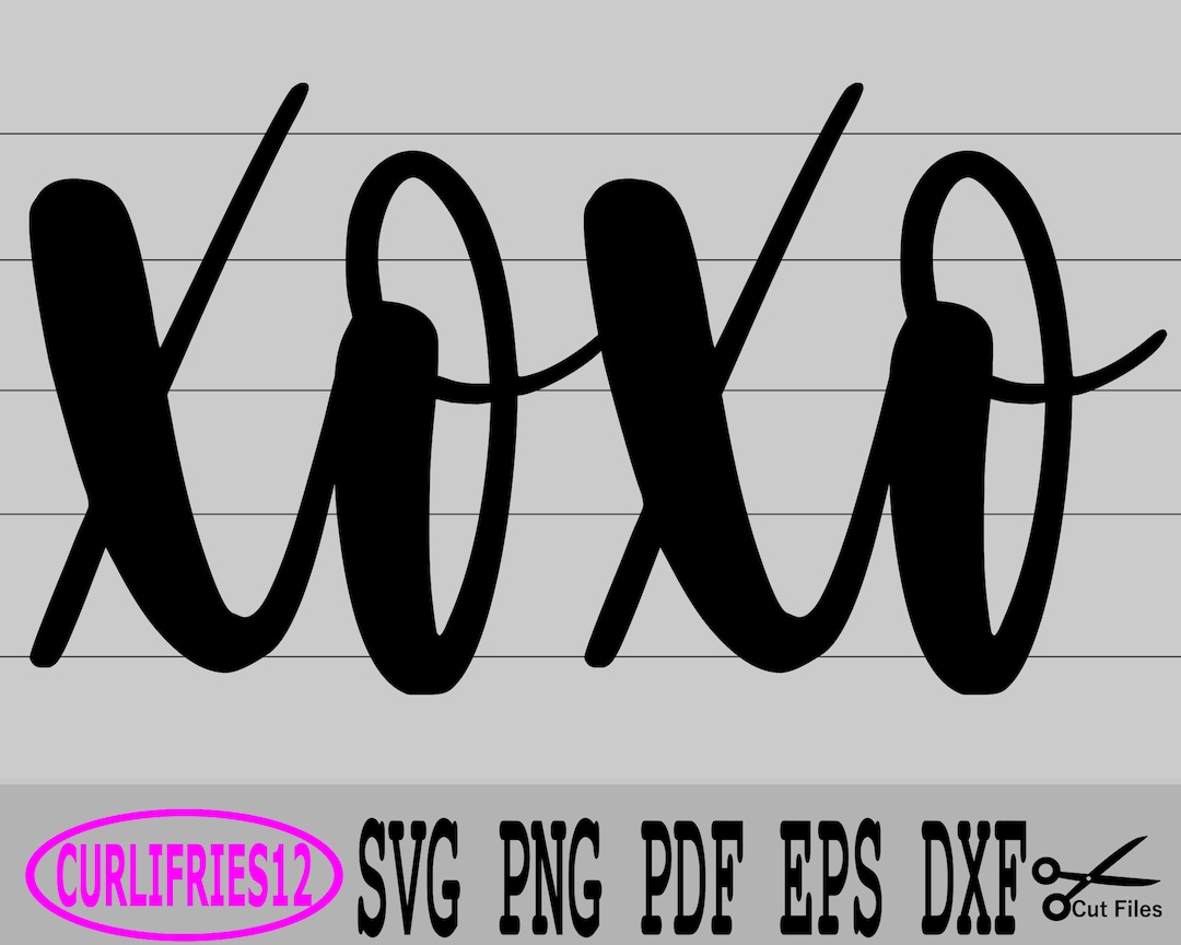 XOXO SVG, Digital Download Love PNG Hugs N Kisses Cricut Silhouette Dxf ...