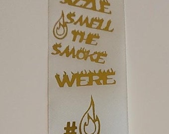 See the Flames Hear the Sizzle smell the Smoke Were #1 Homecoming Ribbon