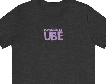 Love Ube Shirt, Powered by Ube, Adult shirt, Filipino