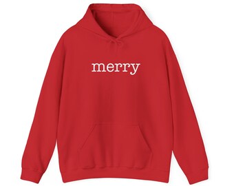 Merry Hooded Sweatshirt, Holiday Hoodie, Chirstmas Sweater