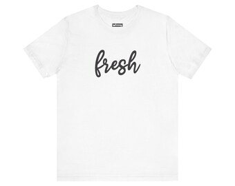 Fresh, New Year, New Beginnings, Tee, t shirt