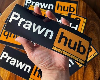 Prawn Hub Parody Bumper Sticker