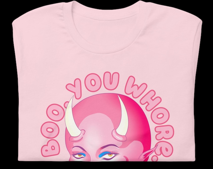 Boo You Whore Devil Bitch Tee