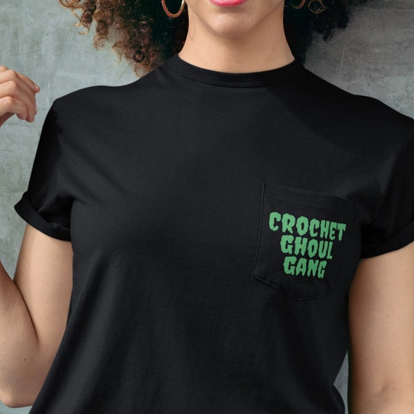Crochet Ghoul Gang Pocket Tee - Girl Gang Comfort Shirt - Unisex t-shirt