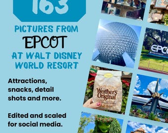 May include: A collection of 163 pictures from EPCOT at Walt Disney World Resort. The images include attractions, snacks, and detail shots. The text also mentions the collection is edited and scaled for social media.