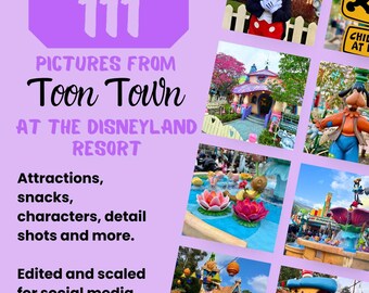 May include: A collage of 111 photos from Toon Town at the Disneyland Resort. The photos feature attractions, snacks, characters, and detail shots. The text "111 Pictures from Toon Town at the Disneyland Resort" is displayed in a purple box. The text "Attractions, snacks, characters, detail shots and more." is displayed in black text. The text "Edited and scaled for social media." is displayed in black text. The text "Complete Collection" is displayed in black text.