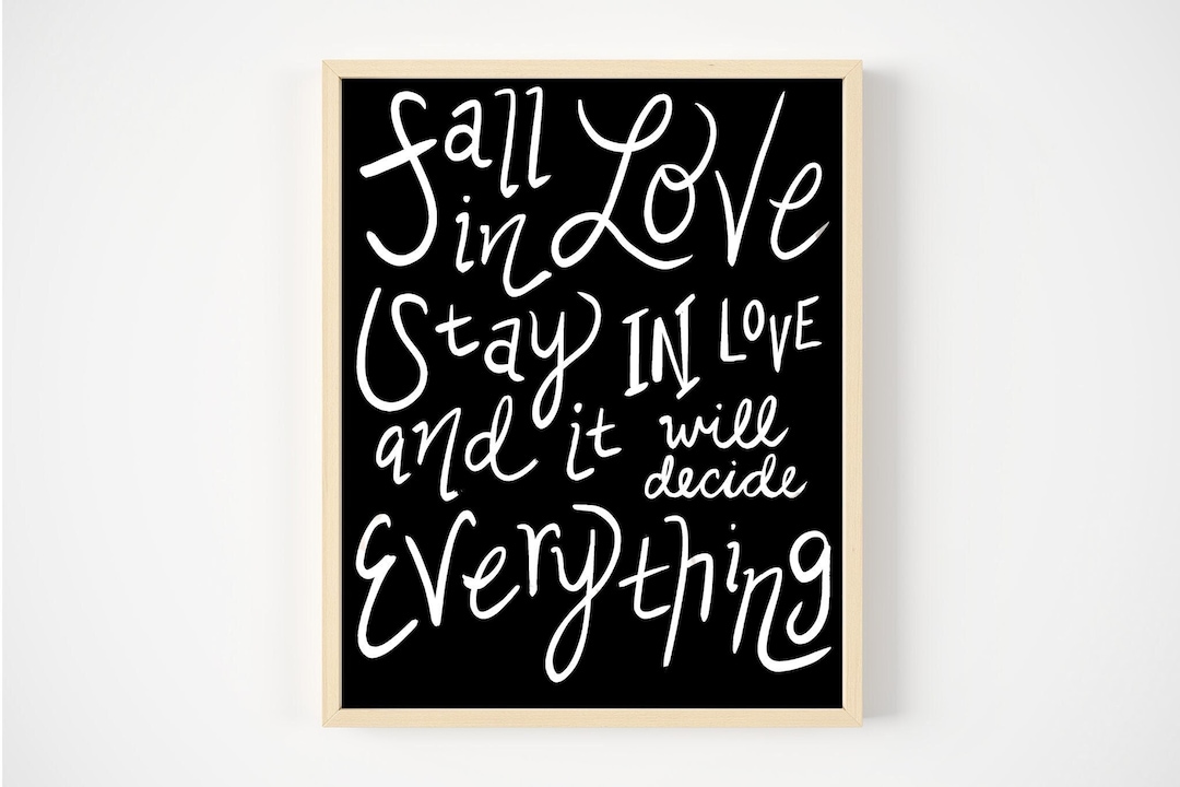 Digital Print | Fall in Love Quote | Jesuit Quote From Pedro Arrupe
