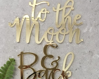 To The Moon And Back Acrylic Gold Mirror Wedding Cake Topper