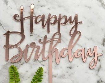 Adorno para tarta de feliz cumpleaños - Adorno para tarta de acrílico en oro rosa - Adorno para tarta de fiesta de cumpleaños - Cumpleaños en oro rosa - Decoración para tarta