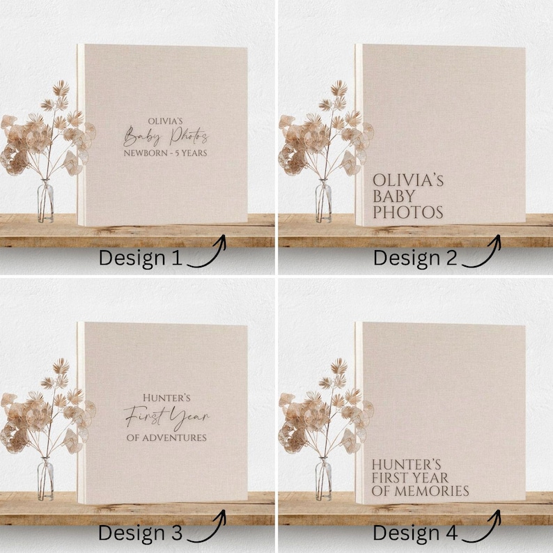 May include: Four square photo albums with beige linen covers, each featuring different text designs. Design 1 reads Olivia's Baby Photos Newborn-5 Years. Design 2 reads Olivia's Baby Photos. Design 3 reads Hunter's First Year of Adventures. Design 4 reads Hunter's First Year of Memories.