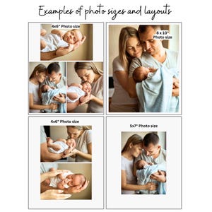 May include: A collage titled Examples of photo sizes and layouts displaying various family portraits with infants. The images include labels for 4x6 inch, 8x10 inch, and 5x7 inch photo sizes, showing parents holding babies in white clothing and blue blankets.