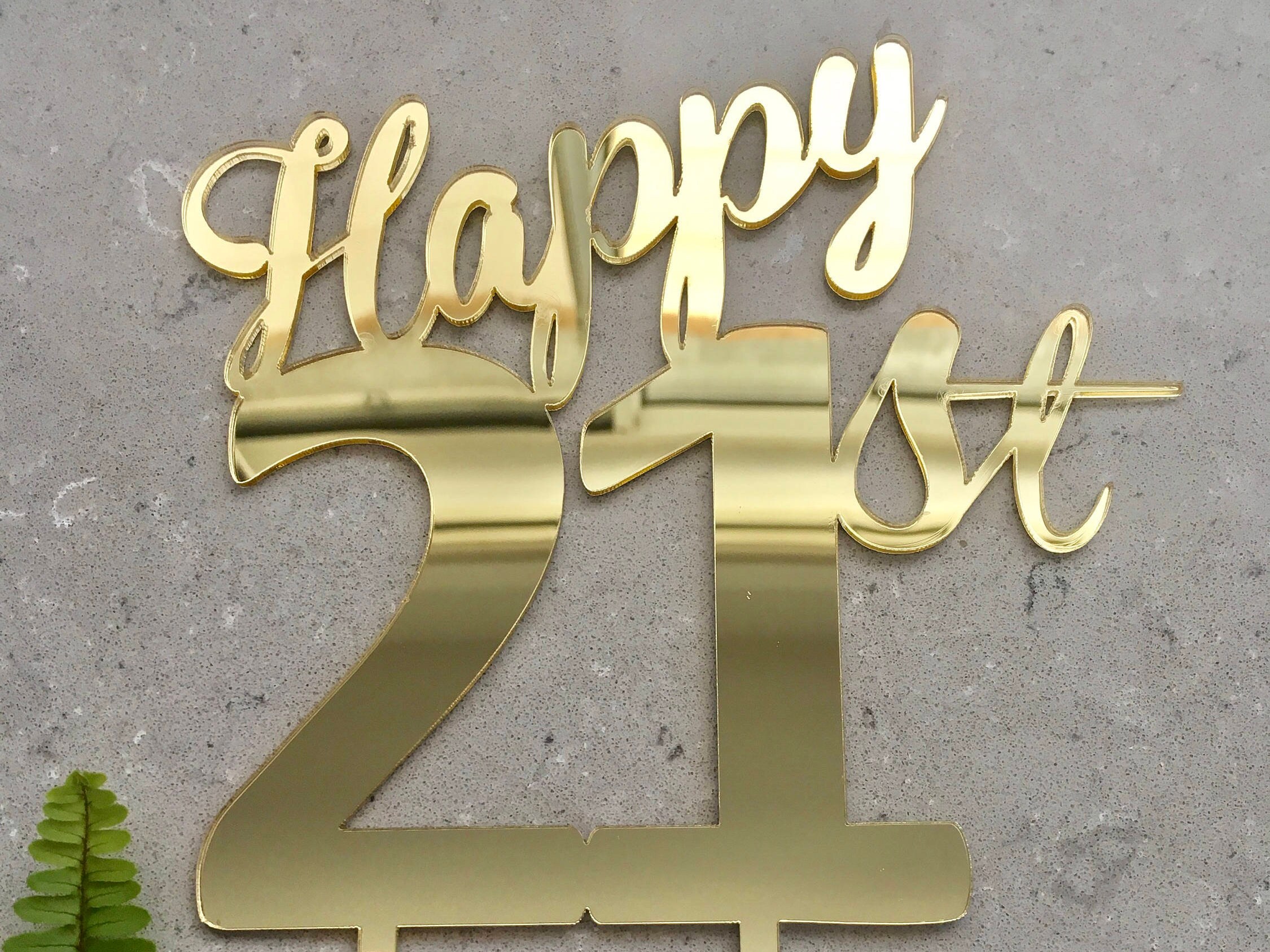 Happy 21st Cake Topper Acrylic Gold Mirror Cake Topper - Etsy Ireland