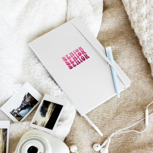 Senior Hardcover bound notebook, Senior Gift, Senior Graduation Gift, Senior Notebook, Senior Friend Gift, Senior gift for girls