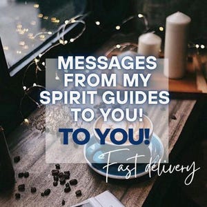 What do my spirit guides have to tell you ? random divine personalised channelled messages