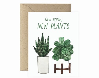 New Home New Plants Housewarming Greeting Card  | Plant Lady Card | Plant Card | Congratulations Card | Cards for Her | Plant Lover