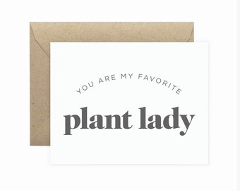 Favorite Plant Lady Greeting Card | Plant Lady Birthday Card | Plant Lovers Card | Plant Lady Card | Cards for Her | Plant Lover