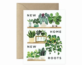 New Home New Roots | Housewarming Greeting Card  | Plant Lady Card | Plant Card | Congratulations Card | Cards for Her | Plant Lover