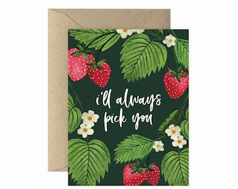 Pick You Strawberries | Love Greeting Card | Plant Lover Greeting Card | Plant Lady Card | Plant Card | Plant Lover