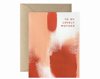 Lovely Mother Greeting Card | Mother's Day Card | I Love You Mom Card | Minimal Greeting Card | Hand Painted Card |  Modern Brush Card