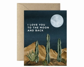 Love You To The Moon and Back Greeting Card | Valentine's Day Card |  Love Card | Cards for Him | Plant Lover |  Desert Cactus Card