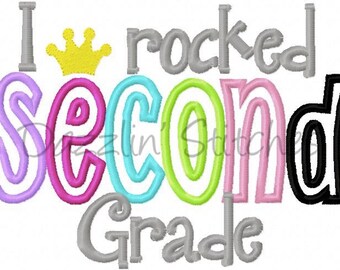 School Design Embroidery  Applique Design Digital Fun girl design  I rocked Second Grade Last Day of SchoolInstant Download 5x7 and 6x10