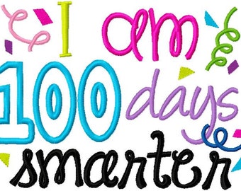100 Tage Schule Design Stickerei Applique Design Digital Design für Mädchen oder junge bin ich 100 Tage klüger Instant Download 4 x 4, 5 x 7 und 6 x 10