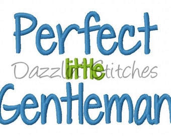 Perfect Little Gentleman Embroidery Design Applique Design Digital Instant Download 4x4, 5x7 and 6x10