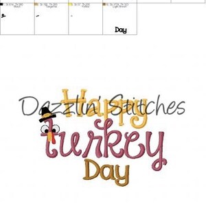 May include: A digital design featuring the words "Happy Turkey Day" in a whimsical font. The word "turkey" is in a script style, with a turkey face incorporated into the design. The text is in shades of gold, pink, and brown.