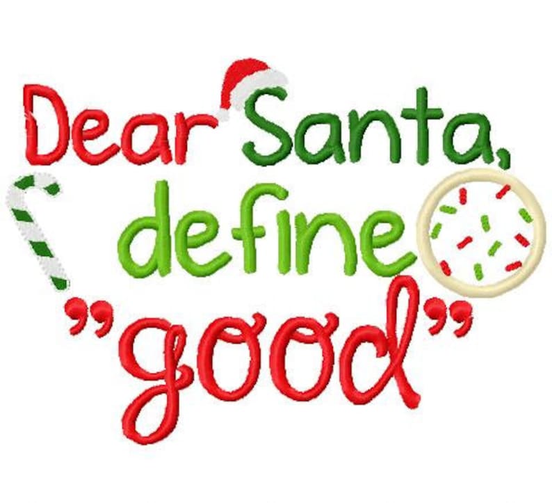 Christmas Embroidery Design Dear Santa Define Good Etsy
