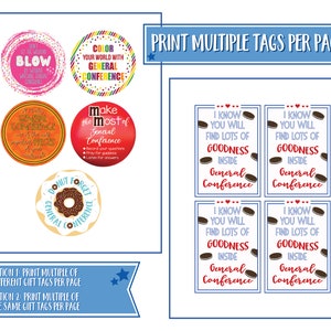 May include: Printable gift tags with various designs and phrases related to General Conference. The tags feature colorful backgrounds, illustrations, and text such as "Color Your World with General Conference", "Make the Most of General Conference", "I Know You Will Find Lots of Goodness Inside General Conference", and "Donut Forget General Conference".